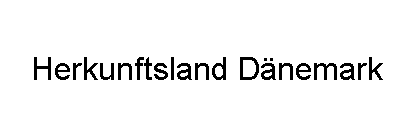 Herkunftsland D�nemark